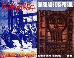 Garbage Disposal : Eternal Live Hate Union Live '98